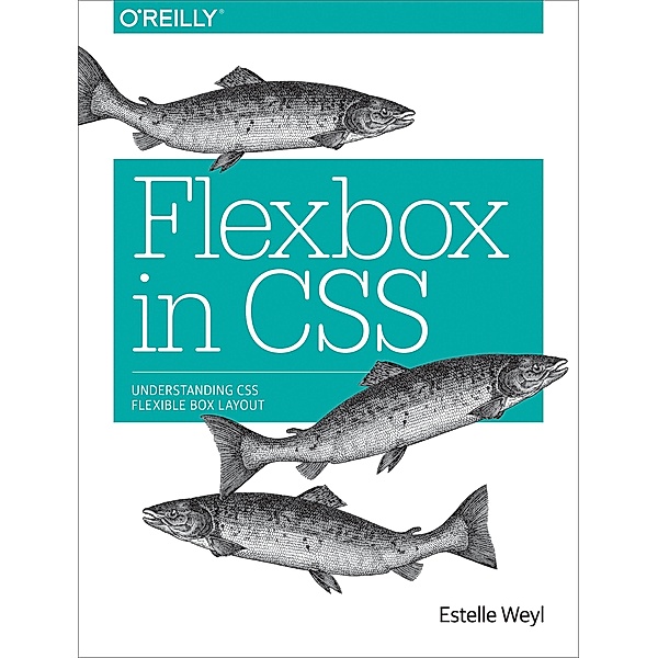 Flexbox in CSS, Estelle Weyl