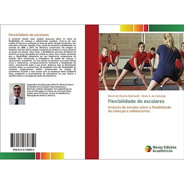 Flexibilidade de escolares, Daniel de Oliveira Eberhardt, Denis A. de Camargo
