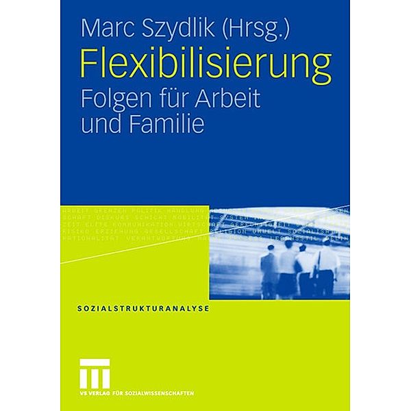 Flexibilisierung / Sozialstrukturanalyse