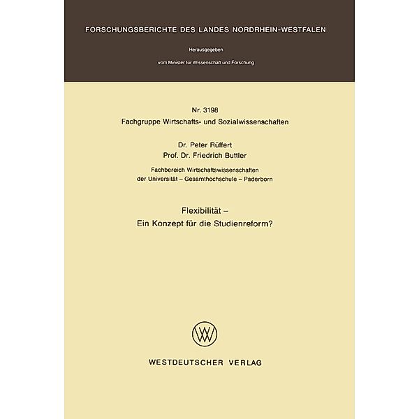 Flexibilität - Ein Konzept für die Studienreform? / Forschungsberichte des Landes Nordrhein-Westfalen Bd.3198, Peter Rüffert