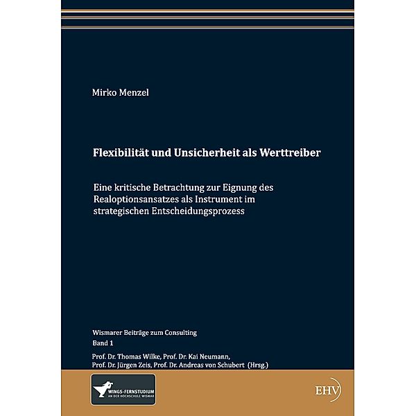 Flexibilität und Unsicherheit als Werttreiber, Mirko Menzel