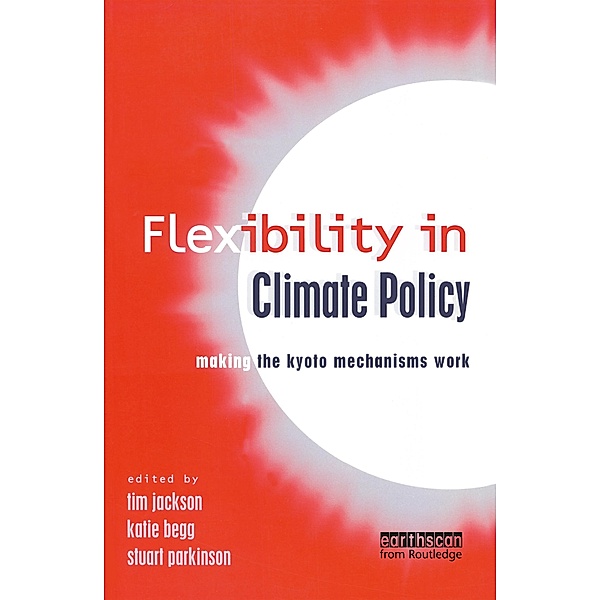 Flexibility in Global Climate Policy, Tim Jackson, Stuart Parkinson