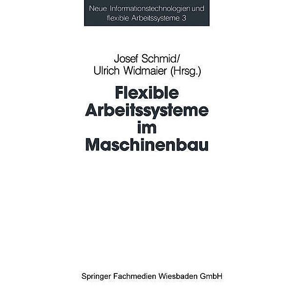 Flexible Arbeitssysteme im Maschinenbau