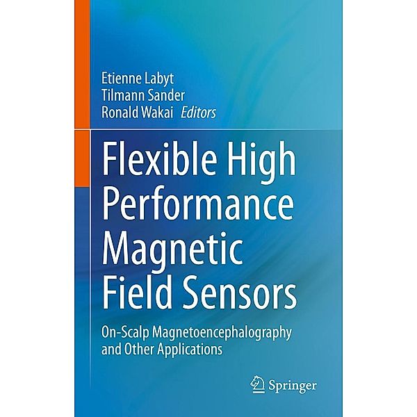 Flexible High Performance Magnetic Field Sensors