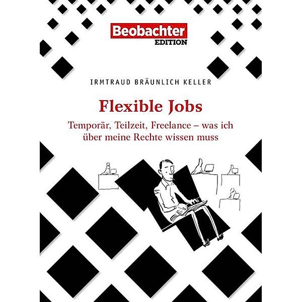 Flexible Jobs, Irmtraud Bräunlich Keller