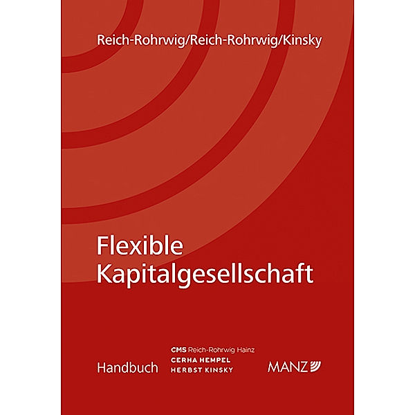 Flexible Kapitalgesellschaft, Johannes Reich-Rohrwig, Alexander Reich-Rohrwig, Philipp Kinsky, Angelika Kurz
