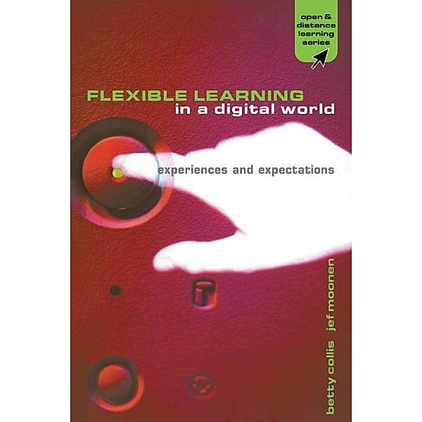 Flexible Learning in a Digital World, Betty Collis, Jef Moonen