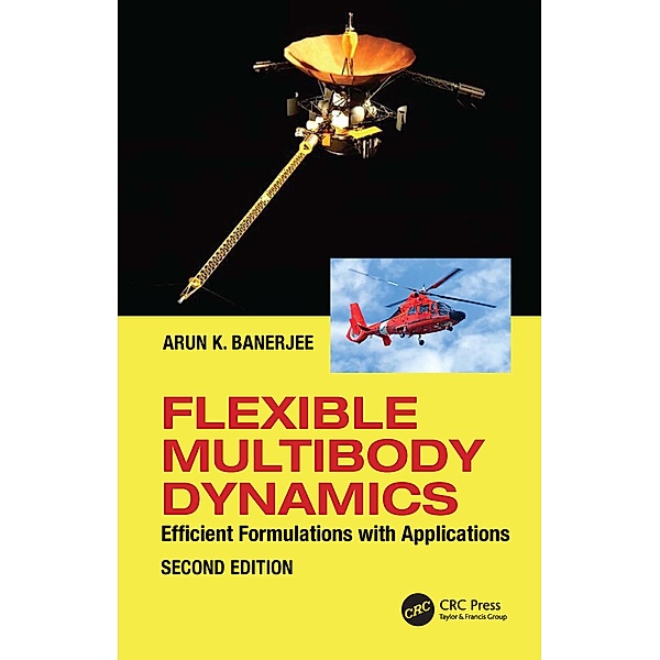 Flexible Multibody Dynamics, Arun Banerjee