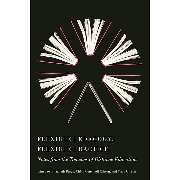 Flexible Pedagogy, Flexible Practice / Issues in Distance Education