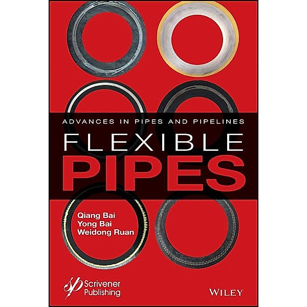 Flexible Pipes, Qiang Bai, Yong Bai, Weidong Ruan