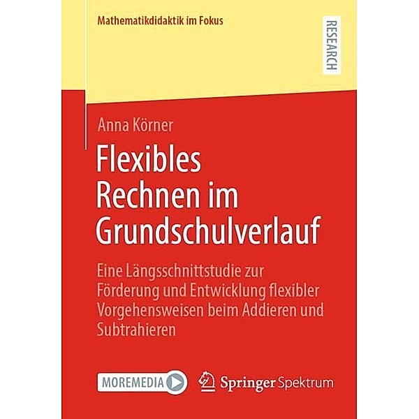 Flexibles Rechnen im Grundschulverlauf, Anna Körner