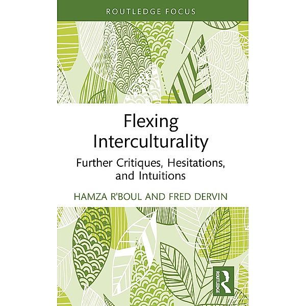 Flexing Interculturality, Hamza R'boul, Fred Dervin