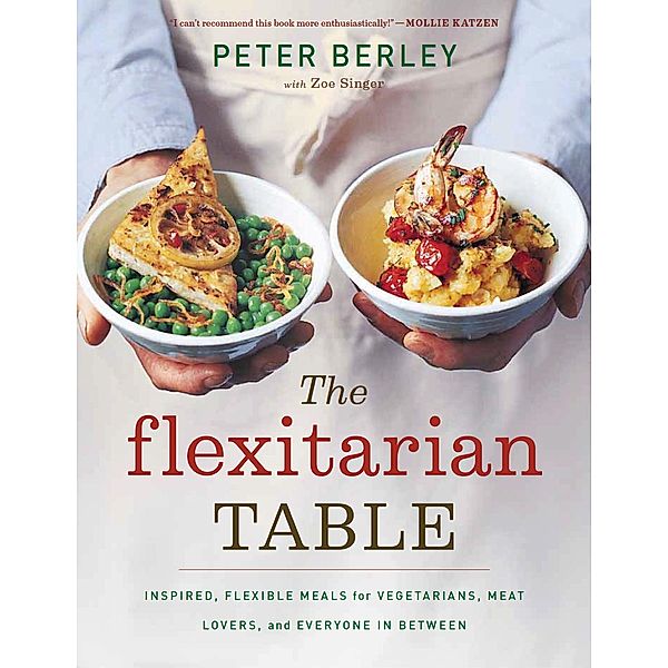 Flexitarian Table, Peter Berley