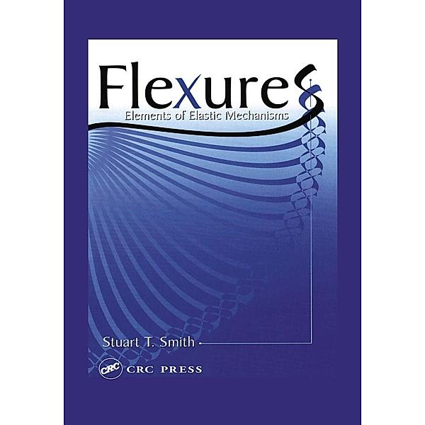 Flexures, Stuart T. Smith