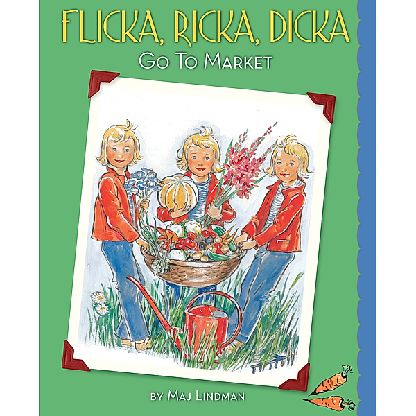 Flicka, Ricka, Dicka Go to Market, Maj Lindman