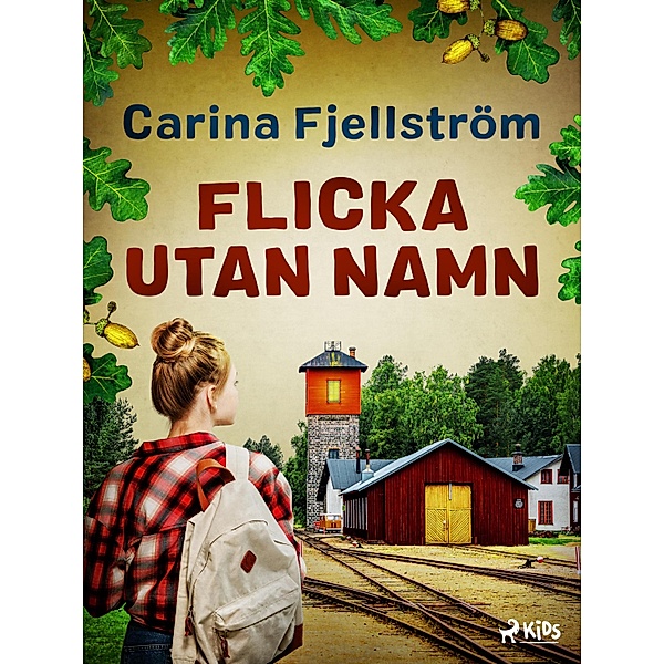 Flicka utan namn / Ett fall för Carina Bd.3, Carina Fjellström