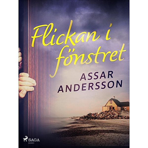 Flickan i fönstret / Anders Hademark Bd.1, Assar Andersson