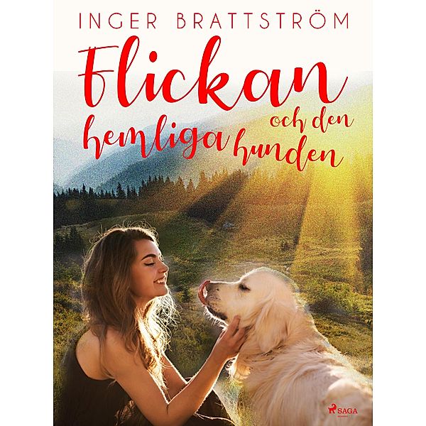 Flickan och den hemliga hunden / Lucie Bd.1, Inger Brattström