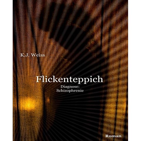 Flickenteppich, K.J. Weiss