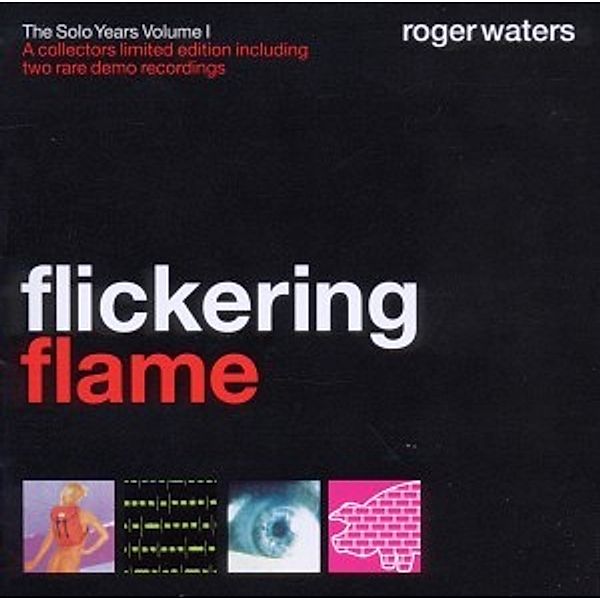 Flickering Flame-The Solo Years,Vol.1, Roger Waters
