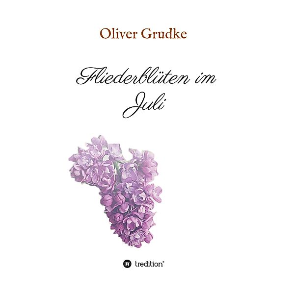 Fliederblüten im Juli, Oliver Grudke