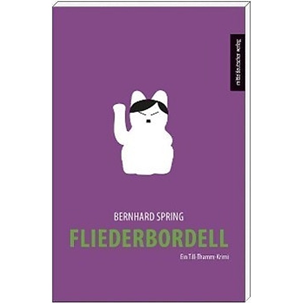 Fliederbordell, Bernhard Spring