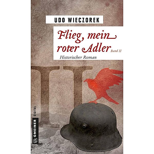 Flieg, mein roter Adler II / Flieg, mein roter Adler Bd.2, Udo Wieczorek