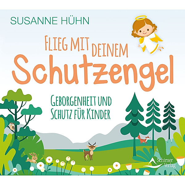 Flieg mit deinem Schutzengel,Audio-CD, Susanne Hühn