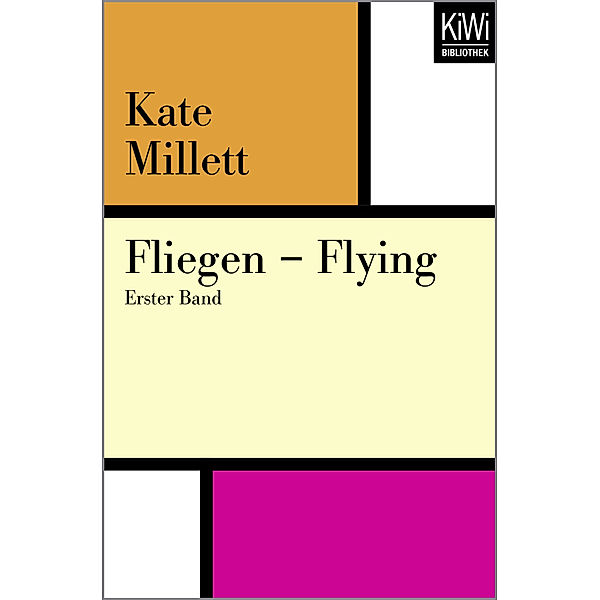 Fliegen - Flying, Kate Millett
