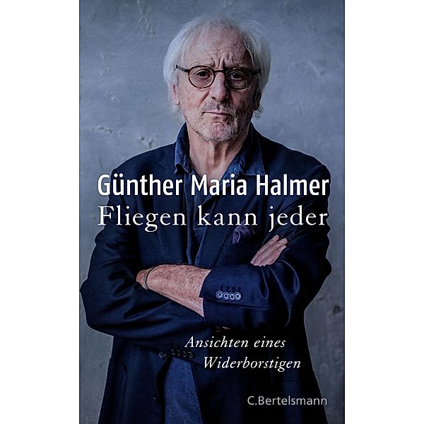 Fliegen kann jeder, Günther Maria Halmer