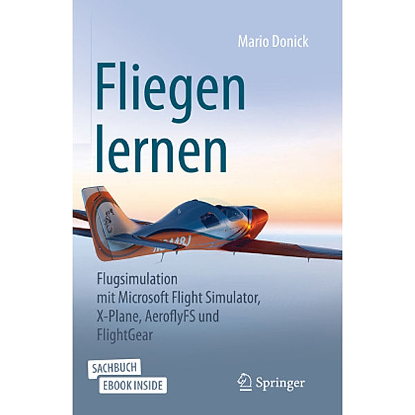 Fliegen lernen, m. 1 Buch, m. 1 E-Book, Mario Donick