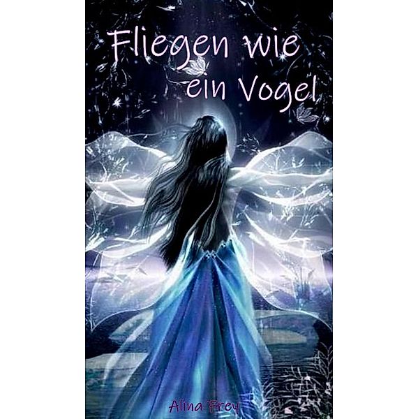 Fliegen wie ein Vogel, Alina Frey