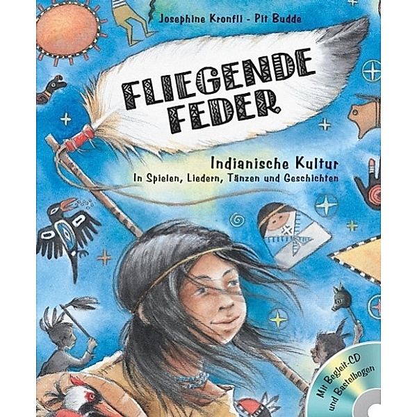 Fliegende Feder, m. Audio-CD + Bastelbogen, Josephine Kronfli, Pit Budde