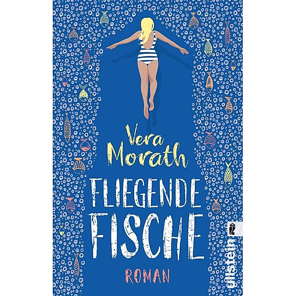 Fliegende Fische / Ullstein eBooks, Vera Morath