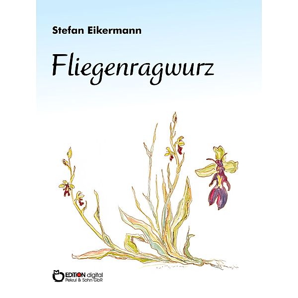 Fliegenragwurz, Stefan Eikermann