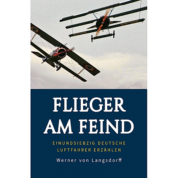 Flieger am Feind, Werner von Langsdorff