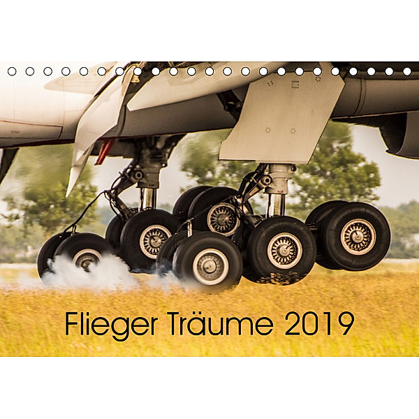 Flieger Träume 2019 (Tischkalender 2019 DIN A5 quer), Sebastian Schollbach