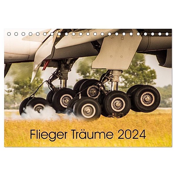 Flieger Träume 2024 (Tischkalender 2024 DIN A5 quer), CALVENDO Monatskalender, Sebastian Schollbach