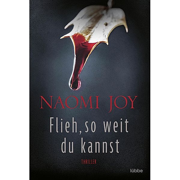 Flieh, so weit du kannst, Naomi Joy