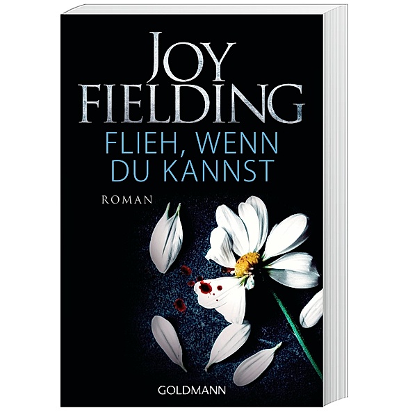 Flieh, wenn du kannst, Joy Fielding
