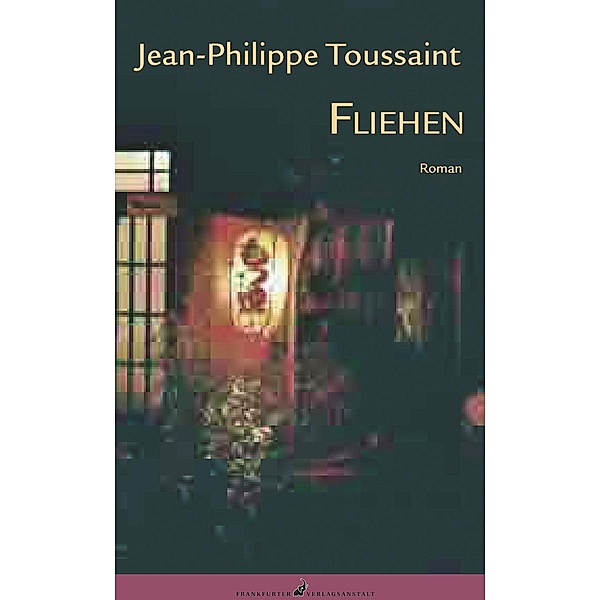 Fliehen / Marie Madeleine Marguerite de Montalte Bd.2, Jean-Philippe Toussaint