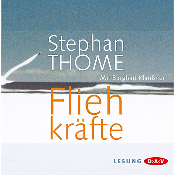 Fliehkräfte,10 Audio-CDs, Stephan Thome