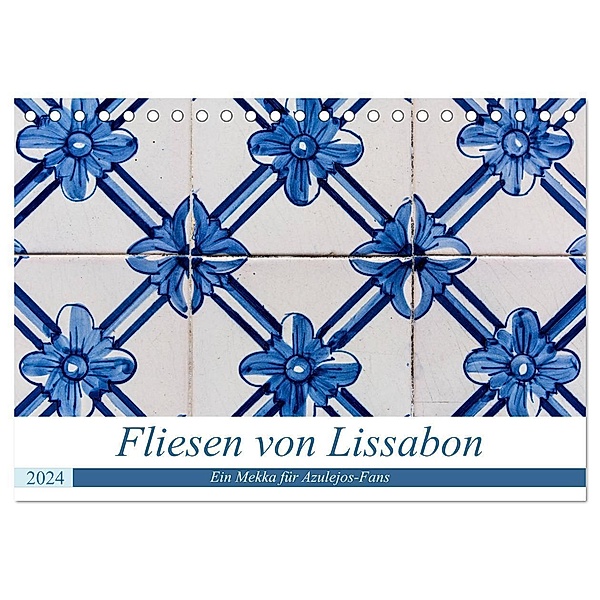Fliesen von Lissabon (Tischkalender 2024 DIN A5 quer), CALVENDO Monatskalender, Sebastian Rost