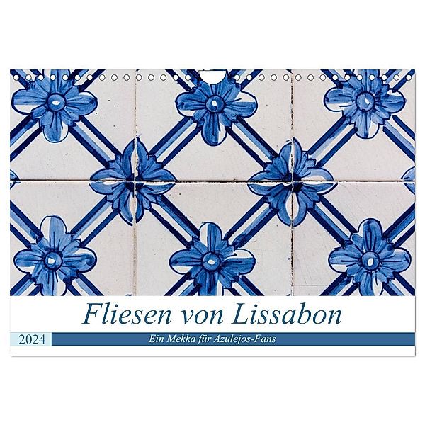 Fliesen von Lissabon (Wandkalender 2024 DIN A4 quer), CALVENDO Monatskalender, Sebastian Rost