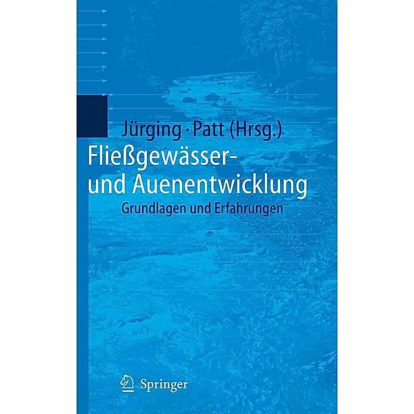 Fließgewässer- und Auenentwicklung, Heinz Patt, Peter Jürging