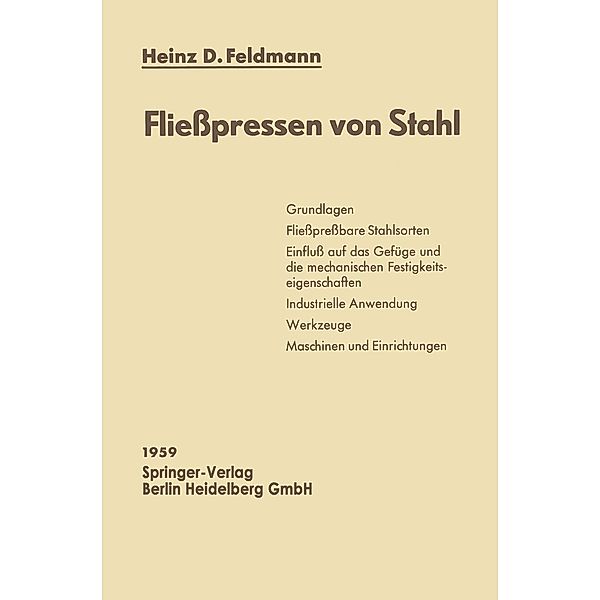 Fließpressen von Stahl, Heinz-Dietrich Feldmann