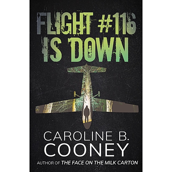 Flight #116 Is Down, Caroline B. Cooney
