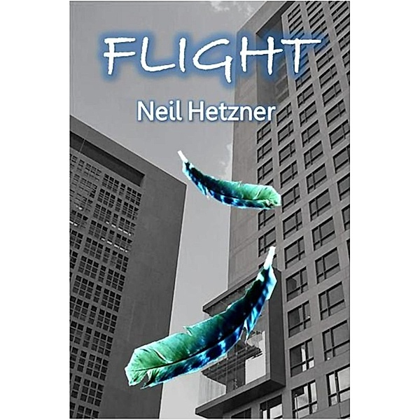 Flight, Neil Hetzner