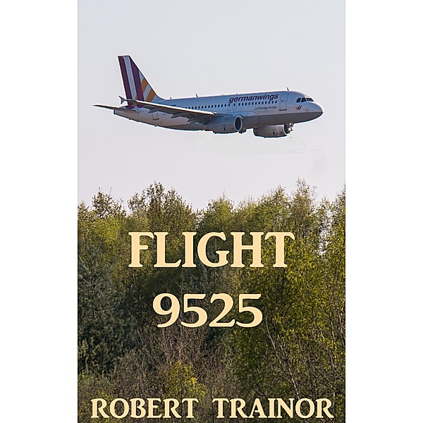 Flight 9525, Robert Trainor