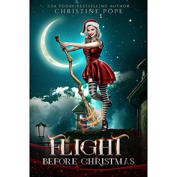 Flight Before Christmas, Christine Pope